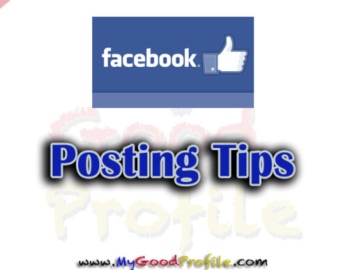 Facebook Posting Tips  – Get More Likes And Shares